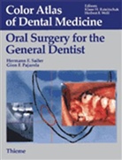 Gion F. Pajarola, Hermann F. Sailer, Klaus H. Rateitschak, Herbert F. Wolf - Color Atlas of Dental Medicine: Oral Surgery for the General Dentist