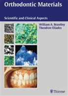 Wiliam A. Brantley, William A. Brantley, Theodore Eliades - Orthodontic Materials