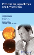 Ulrich Heininger, Ulrich Heininger - Pertussis bei Jugendlichen und Erwachsenen
