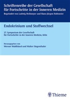 Walter Siegenthaler, Werner Waldhäusl, Werner K. Waldhäusl - Endokrinium und Stoffwechsel