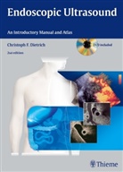 Christoph Fr. Dietrich, Christoph Frank Dietrich - Endoscopic Ultrasound, w. DVD-ROM