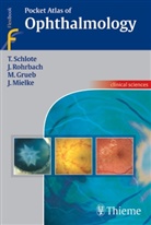 Matth Grüb, Matthias Grüb, Matthias Grueb, Joerg Mielke, Joerg et Mielke, Jens Marti Rohrbach... - Pocket Atlas of Ophthalmology