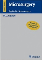 Mahmut G. Yasargil, Mahmut Gazi Yasargil - Microsurgery