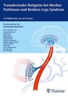 Christoph Redecker, Christoph Redecker - Transdermales Rotigotin bei Morbus Parkinson und Restless-Legs Syndrom
