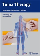 Arne Kapner, Weizhon Sun, Weizhong Sun, Sun Weizhong - Tuina Therapy