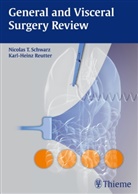 Karl-Heinz Reutter, Nicolas T. Schwarz, Reutter, Reutter, Karl-Heinz Reutter, Nicolas T. Schwarz... - General and Visceral Surgery Review