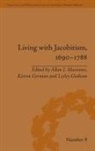 Allan I. Macinnes, Allan I. (EDT)/ German Macinnes, Kieran German, Kieran (University of Strathclyde German, German Kieran, Lesley Graham... - Living With Jacobitism, 16909 - 1788