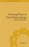 David Beck, David (EDT) Beck, David (University of Pennsylvania (Emeritus) Beck, David (University of Warwick Beck, Beck David, David Beck - Knowing Nature in Early Modern Europe