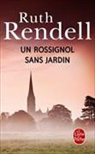 Ruth Rendell, Rendell-r - Une enquête de l'inspecteur Wexford. Un rossignol sans jardin