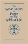 Syriac Fathers on Prayer and the Spiritual Life