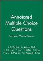 Australian Medical Council, P. Devitt, D. Gillies, Marshall, A J Buzzard, A. J. Buzzard... - Annotated Multiple Choice Questions