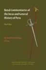 Garcilaso De La Vega, Garcilaso De La Vega, Harold Livermore - Royal Commentaries of the Incas and General History of Peru, Part One