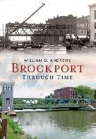 William G Andrews, William G. Andrews - Brockport Through Time