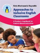 Reynolds Mastruserio, Kate Mastruserio Reynolds, Kate Mastruserio Reynolds - Approaches to Inclusive English Classrooms