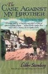 Libby Malin Sternberg, Libby Sternberg, Libby Malin Sternberg - Case Against My Brother