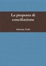 Salvatore Ficili - La Proposta Di Conciliazione