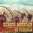 Sid Fleischman, Dan John Miller - Humbug Mountain (Hörbuch)