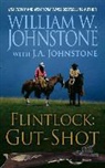 J. A. Johnstone, William W. Johnstone, William W./ Johnstone Johnstone - Flintlock Gut-shot