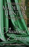 Madeline Hunter - The Accidental Duchess
