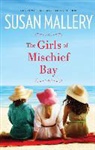 Susan Mallery - The Girls of Mischief Bay