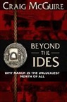 Craig McGuire - Beyond the Ides: Why March Is the Unluckiest Month of All
