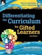 Wendy Conklin - Differentiating the Curriculum for Gifted Learners 2nd Edition