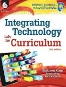 Kathleen Kopp, Kathleen N. Kopp - Integrating Technology into the Curriculum 2nd Edition