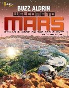 Buaa Aldrin, Buzz Aldrin, Marianne Dyson, Marianne J. Dyson - Welcome to Mars