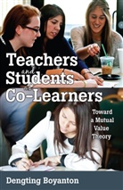 Dengting Boyanton - Teachers and Students as Co-Learners