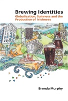 Brenda Murphy, Athlone C (tina) Besley et al, Fazal Rizvi - Brewing Identities