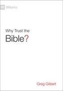 Greg Gilbert - Why Trust the Bible?