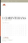 Jay S Thomas, Jay S. Thomas, Lane T Dennis, Dane Ortlund, Dane C Ortlund, Dane C. Ortlund... - 1 Corinthians