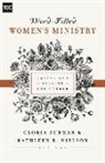 Gloria Furman, Kathleen Nielson, Kathleen B. Nielson - Word-Filled Women's Ministry