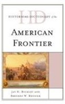 Jay H Buckley, Jay H. Buckley, Jay H. Rensink Buckley, Brenden W Rensink, Brenden W. Rensink - Historical Dictionary of the American Frontier
