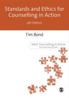 Tim Bond - Standards and Ethics for Counselling in Action
