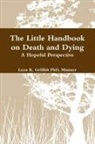Leon Griffith - The Little Handbook on Death and Dying