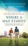 Steven Fenton, Carter Paysinger, Carter/ Fenton Paysinger, Paysinger Carter - Where a Man Stands