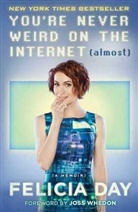 Felicia Day - You're Never Weird on the Internet