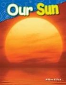 William Rice, William B Rice, William B. Rice - Our Sun