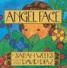 Sarah Weeks, Sarah/ Diaz Weeks, David Diaz - Angel Face
