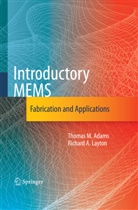 Thomas Adams, thomas m Adams, Thomas M. Adams, Richard A Layton, Richard A. Layton - Introductory MEMS