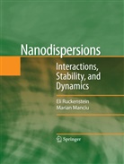 Marian Manciu, El Ruckenstein, Eli Ruckenstein - Nanodispersions