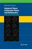 William McClain, William M. McClain, William Martin McClain - Symmetry Theory in Molecular Physics with Mathematica