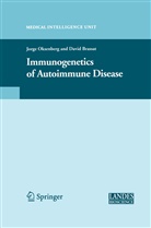 Brassat, Brassat, David Brassat, Jorge R. Oksenberg, Jorg R Oksenberg, Jorge R Oksenberg - Immunogenetics of Autoimmune Disease