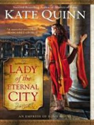 Kate Quinn - Lady of the Eternal City (Audiolibro)