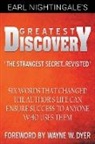 Wayne W. Dyer, Earl Nightingale - Earl Nightingale's Greatest Discovery