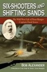 Bob Alexander, Bob/ Dendy Alexander - Six-shooters and Shifting Sands