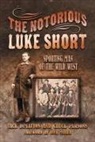 Jack Demattos, Jack/ Parsons Demattos, Chuck Parsons - The Notorious Luke Short