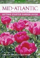 Jacqueline Heriteau, Andre Viette, Andre/ Viette Viette, Mark Viette - Mid-Atlantic Getting Started Garden Guide