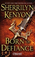 Sherrilyn Kenyon - Born of Defiance